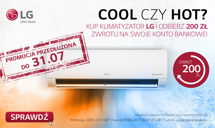 COOL czy HOT – tylko do 14.08 rejestracja urządzeń promocyjnych